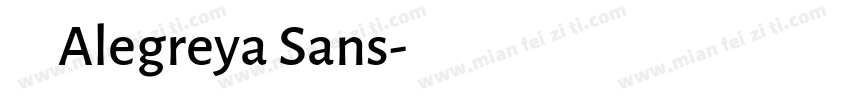芙莱瑞亨 Alegreya Sans字体转换